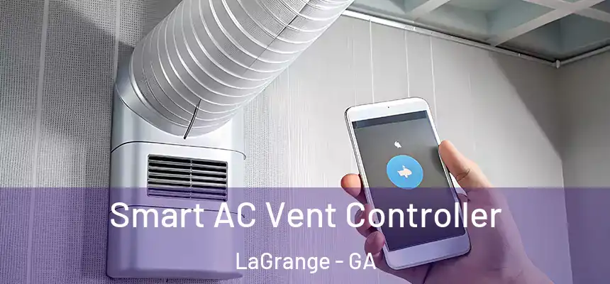  Smart AC Vent Controller LaGrange - GA